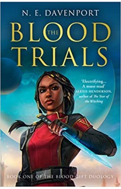 The Blood Trials: Book 1 (The Blood Gift Duology)